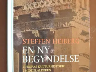 en ny begyndelse - europas kulturhistorie i middel