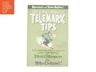 Allen & Mike&#39;s Really Cool Telemark Tips  Revised and Even Better! - 2nd Edition (eBook Rental) af O&#39;Bannon, Allen / Clelland, Mike (Bog)