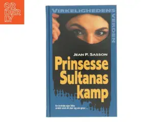 Prinsesse Sultanas kamp af Jean P. Sasson (Bog)