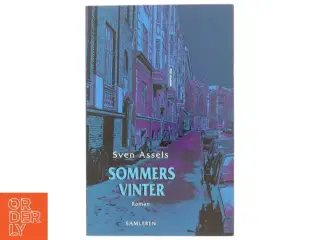 Sommers vinter : roman af Sven Assels (Bog)