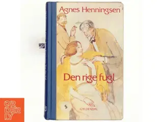Den Rige Fugl af Agnes Henningsen