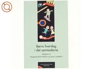 Børns hverdag i det senmoderne (Bog)