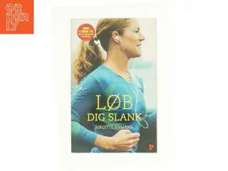 Løb dig slank af Birgitte Nymann