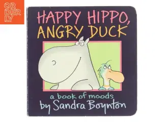 Happy Hippo, Angry Duck af Sandra Boynton (Bog)