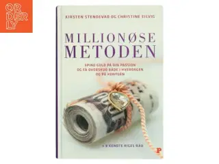 Millionøsemetoden : spind guld på din passion og få overskud både i hverdagen og på kontoen (Bog)