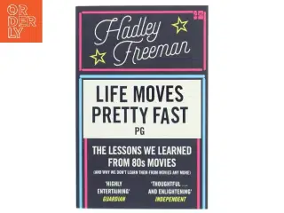 Life Moves Pretty Fast af Hadley Freeman (Bog)