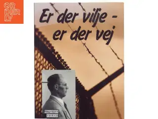 Er der vilje - er der vej af Niels Ole Frederiksen (Bog)