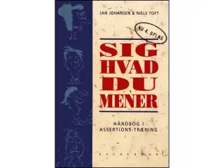 Sig hvad du mener - håndbog i assertionstræning