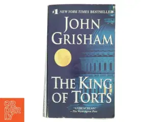 The King of Torts af John Grisham (Bog)