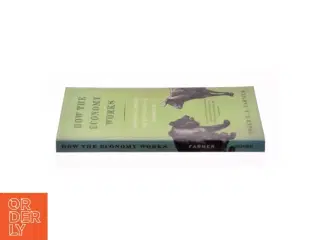 How the economy works : Confidence, crashes and self-fulfilling prophecies af Roger E. A. Farmer (Bog)