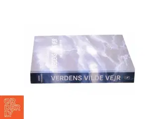 Verdens vilde vejr Før, nu og i fremtiden af Jesper Theilgaard (bog)