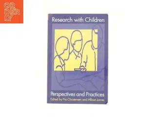 Research with children : perspectives and practices (Bog)