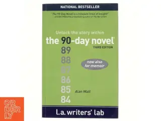 The 90-Day Novel af Alan Watt (Bog)