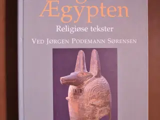 det gamle ægypten - religiøse tekster, ved jørgen 