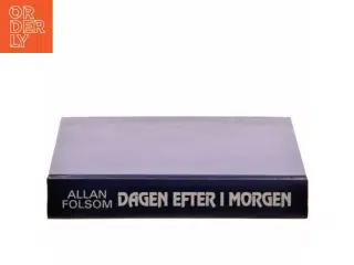 Dagen efter i morgen af Allan Folsom (Bog)