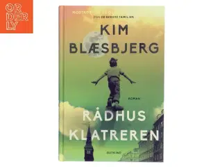 Rådhusklatreren : roman af Kim Blæsbjerg (Bog)