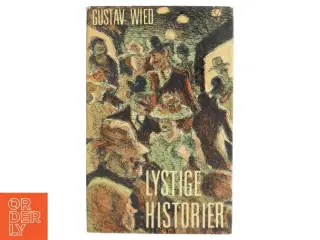 Lystige Historier af Gustav Wied (Bog)