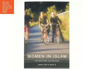 Women in Islam af Anne Sofie Roald (Bog)