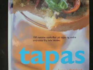tapas - 100 nemme opskrifter, af louise pickford, 