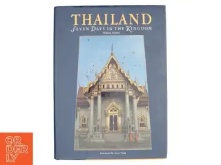 Thailand, seven days in the Kingdom