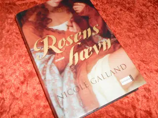 Rosens hævn, Nicole Galland,