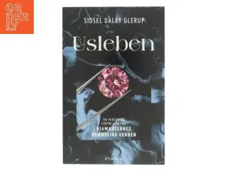 Usleben : en personlig fortælling fra diamanternes hemmelige verden af Sidsel Dalby Glerup (f. 1980) (Bog)