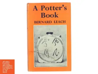 A Potter&#39;s Book af Bernard Leach (Bog)