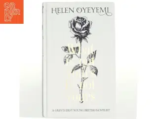 What is not yours is not yours af Helen Oyeyemi (Bog)