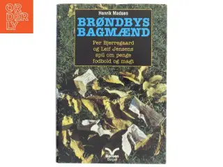 Brøndbys Bagmænd af Henrik Madsen fra Børsen Bøger