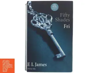 Fifty shades. Bind 3, Fri af E. L. James (Bog)