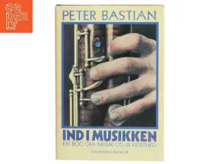 Ind i musikken af Peter Bastian (Bog)