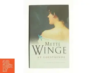Et udestående af Mette Winge (Bog)