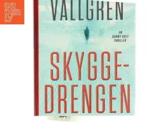 Skyggedrengen af Carl-Johan Vallgren (Bog)