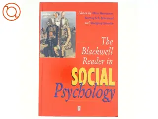 The Blackwell Reader in Social Psychology af Wolfgang Stroebe, Miles Hewstone, Tony Manstead (Bog)
