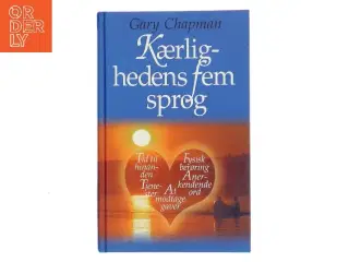 Kærlighedens fem sprog af Gary Chapman (Bog)