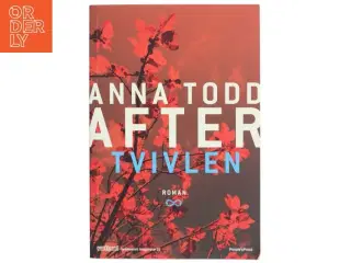 After. Del 2 af Anna Todd (Bog)