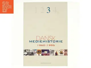 Dansk mediehistorie. Bind 3, 1960-1995 (4-binds-udgave) (Bog)
