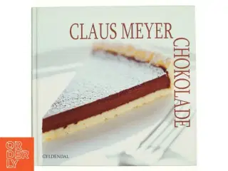 Chokolade af Claus Meyer Nielsen (Bog)