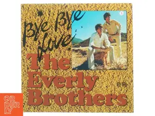 The Everly Brothers - Bye Bye Love vinylplade fra Warner Bros. (str. 31 x 31 cm)