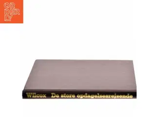 De store opdagelsesrejsende af Wilcox (Bog)