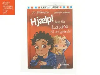 Hjælp! Jeg fik Laura til at græde af Jo Salmson (Bog)