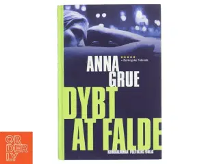 Dybt at falde af Anna Grue (Bog)