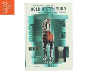 Hold hesten sund : om at behandle og forebygge sygdomme (Bog)