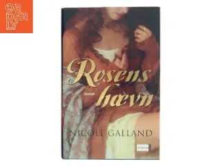 Rosens hævn af Nicole Galland (Bog)