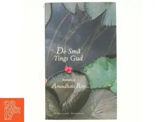 De små tings gud : roman af Arundhati Roy (Bog)