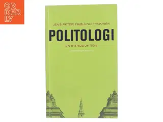 Politologi : en introduktion af Jens Peter Frølund Thomsen (Bog)