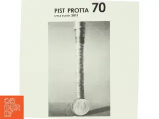 Pist Protta 70 - Space Poetry 2011 (Bog)