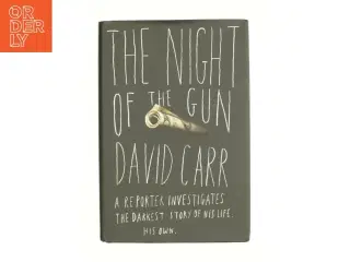 The Night of the Gun af David Carr (Bog)
