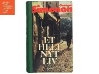 Et helt nyt liv af Georges Simenon (Bog)