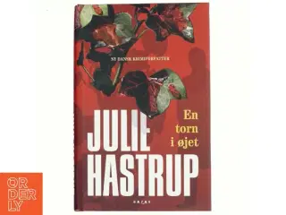 En torn i øjet af Julie Hastrup (Bog)